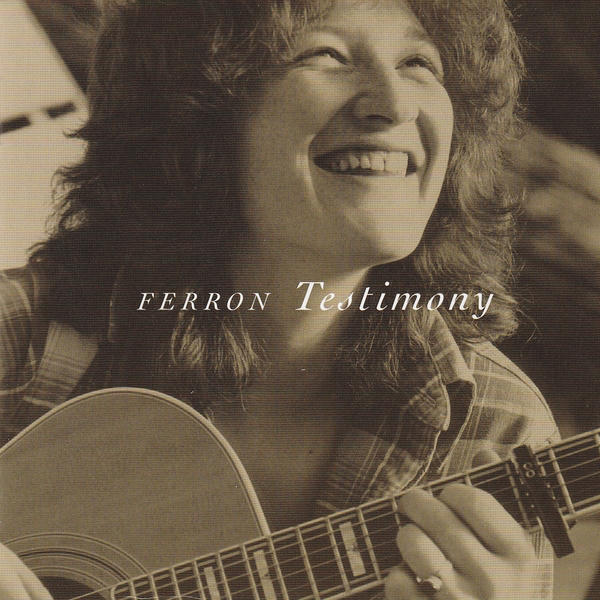 Ferron: Testimony (1980)